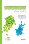 TÉCNICAS PARA EL DIAGNÓSTICO EN GASTROENTEROLOGÍA, HEPATOLOGÍA Y NUTRICIÓN PEDIÁTRICA | 9788416270446 | Portada