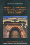 ARQUITECTURA Y PROGRAMAS ARTÍSTICOS EN LA PROVINCIA DE ALICANTE DURANTE LA EDAD MODERNA | 9788400100087 | Portada