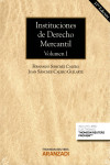 INSTITUCIONES DE DERECHO MERCANTIL, TOMO I. 2015 | 9788490985588 | Portada