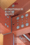 ESTRUCTURAS DE MADERA .Uniones (II) | 9788487381485 | Portada