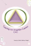 Coaching con arquetipo cuántico: C.A.C. | 9788416513512 | Portada