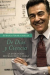 DE DIOS Y CIENCIA | 9788491042358 | Portada