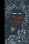 ATLAS DE LOS LUGARES MALDITOS | 9788408145332 | Portada
