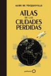 ATLAS DE LAS CIUDADES PERDIDAS | 9788408145325 | Portada