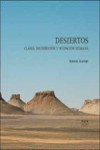 DESIERTOS: CLASES, DISTRIBUCION Y OCUPACION HUMANA | 9788437098555 | Portada