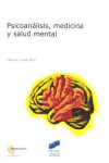 Psicoanalisis, Medicina y Salud Mental | 9788497561563 | Portada