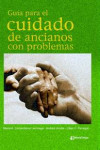 GUÍA PARA EL CUIDADO DE ANCIANOS CON PROBLEMAS | 9789871142644 | Portada
