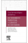 Guía farmacológica pediátrica en tratamiento parenteral y cuidados de enfermería | 9788490229286 | Portada