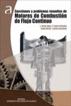 CUESTIONES Y PROBLEMAS RESUELTOS DE MOTORES DE COMBUSTIÓN DE FLUJO CONTINUO | 9788490484531 | Portada