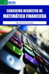 EJERCICIOS RESUELTOS DE MATEMÁTICAS FINANCIERAS | 9788416383238 | Portada