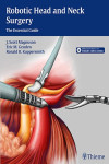 ROBOTIC HEAD AND NECK SURGERY. THE ESSENTIAL GUIDE | 9781604069198 | Portada