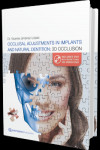 Occlusal Adjustments in Implants and Natural Dentition: 3D Occlusion + DVD | 9781850972921 | Portada