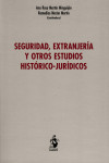 Seguridad, extranjería y otros estudios histórico-jurídicos | 9788498902945 | Portada