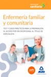 Enfermería familiar y comunitaria: Test y casos prácticos para la preparación al acceso por vía excepcional al título de especialista | 9788490937006 | Portada