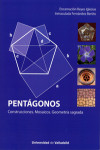 PENTÁGONOS. CONSTRUCCIONES. MOSAICOS. GEOMETRÍA SAGRADA. | 9788484488545 | Portada