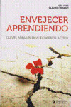 ENVEJECER APRENDIENDO | 9789871925490 | Portada