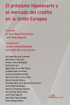 El préstamo hipotecario y el mercado del crédito en la Unión Europea | 9788490856680 | Portada