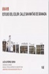 ESTUDIO DEL COLOR: CALLE SAN MATÍAS DE GRANADA | 9788433858399 | Portada