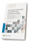 Guía Práctica de Solución ante Accidentes de Tráfico Adaptada a la Ley 35/2015, de 22 de Septiembre, del Nuevo Baremo de Tráfico | 9788490204900 | Portada