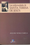Las enfermedades de Santa Teresa de Jesús | 9788479787301 | Portada