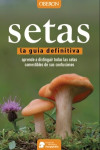 Setas. La guía definitiva | 9788441537842 | Portada