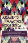 ALOJAMIENTO PARA OTROS MODOS DE VIDA | 9788484488507 | Portada