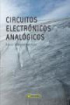 CIRCUITOS ELECTRONICOS ANALOGICOS: DEL DISEÑO AL EXPERIMENTO | 9788426722959 | Portada