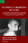 CUANDO LA MEDICINA NO CURA | 9788416383108 | Portada