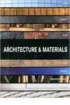 Architecture & Materials - Biblia de los materiales de arquitectura | 9788499367675 | Portada