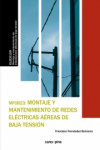 Montaje y mantenimiento de redes eléctricas aéreas de baja tensión MF0823 | 9788416338498 | Portada
