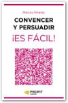 Convencer y persuadir ¡Es fácil! | 9788416583331 | Portada