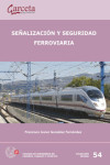 Señalización y seguridad ferroviaria | 9788416228409 | Portada