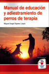 Manual de educacion y adiestramiento de perros de terapia | 9788494497551 | Portada