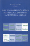 GUIA DE CONVERSACION BASICA PARA PERSONAL SANITARIO Y PACIENTES EN 19 LENGUAS | 9788497470636 | Portada