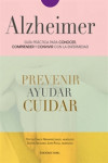 Alzheimer. Guía práctica para conocer, comprender y convivir con la enfermedad | 9788484597308 | Portada
