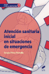 Atención sanitaria inicial en situaciones de emergencia | 9788490772928 | Portada