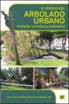 EL RIESGO DEL ARBOLADO URBANO | 9788484766353 | Portada