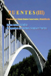 PUENTES III. CIMENTACIONES - CALCULO SISMICO - CONSERVACION Y REHABILITACION DE PUENTES | 9788460876090 | Portada