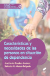 Características y necesidades de las personas en situación de dependencia | 9788490773147 | Portada