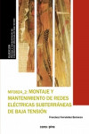MONTAJE Y MANTENIMIENTO DE REDES ELECTRICAS SUBTERRANEAS DE BAJA TENSION | 9788416338528 | Portada