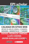 CALIDAD EN SITIOS WEB. MÉTODO DE ANÁLISIS GENERAL, ECOMMERCE, IMÁGENES, HEMEROTECAS Y TURISMO | 9788490644874 | Portada