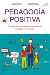 PEDAGOGIA POSITIVA | 9788408143642 | Portada