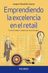 Emprendiendo la excelencia en el retail | 9788436835731 | Portada