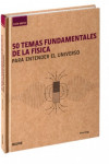 50 temas fundamentales de la física | 9788498019032 | Portada