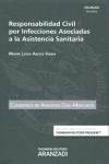 Responsabilidad Civil por Infecciones Asociadas a la Asistencia Sanitaria. Cuadernos de Aranzadi Civil-Mercantil 2016 | 9788498989991 | Portada