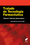 Tratado de Tecnología Farmacéutica. Volumen I: Sistemas farmacéuticos | 9788490770986 | Portada
