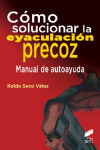 Cómo solucionar la eyaculación precoz | 9788490773024 | Portada