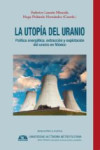 LA UTOPIA DEL URANIO | 9788416647415 | Portada