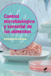 Control microbiológico y sensorial de los alimentos | 9788490773086 | Portada