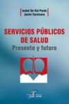 SERVICIOS PÚBLICOS DE SALUD | 9788490520307 | Portada